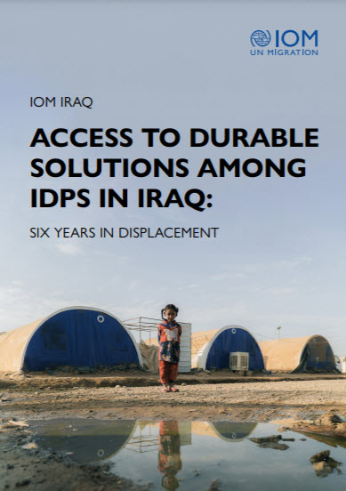 ACCESS TO DURABLE SOLUTIONS AMONG IDPS IN IRAQ | IOM Iraq